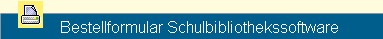 Bestellformular Schulbibliothekssoftware