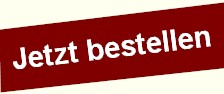 Jetzt bestellen